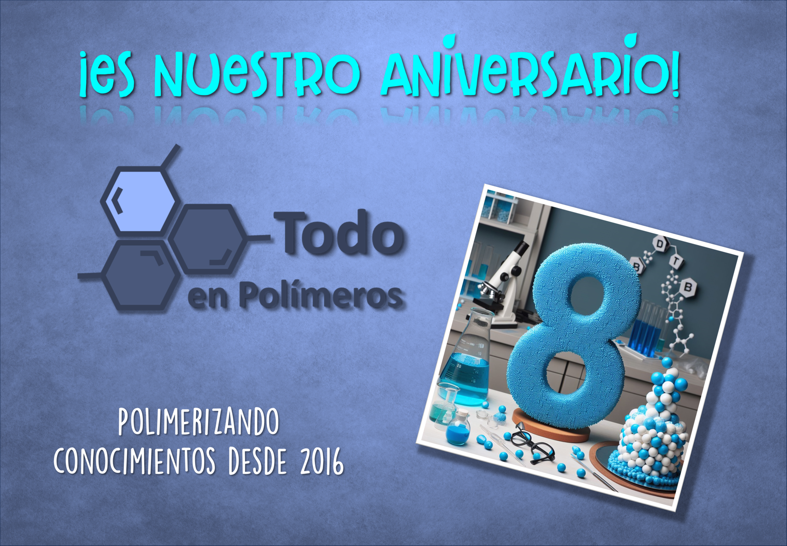 ¡Cumplimos 8 Años!